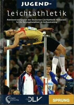 Rahmentrainingsplan Jugendleichtathletik Sprung Rahmentrainingsplan Jugendleichtathletik Sprung