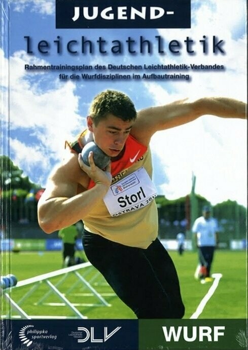 Rahmentrainingsplan Jugendleichtathletik Wurf Rahmentrainingsplan Jugendleichtathletik Wurf