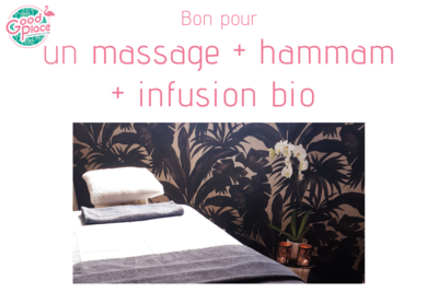 Bon un massage + une séance de hammam + une infusion bio