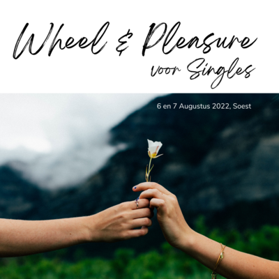 2- daagse Wheel of Consent & Pleasure workshop voor singles