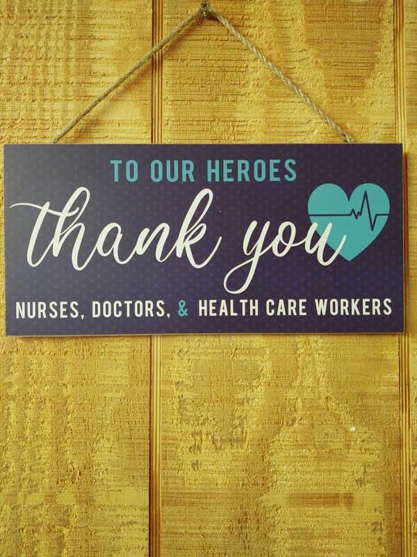 To our Heroes, Thank You sign 6"x12.5"