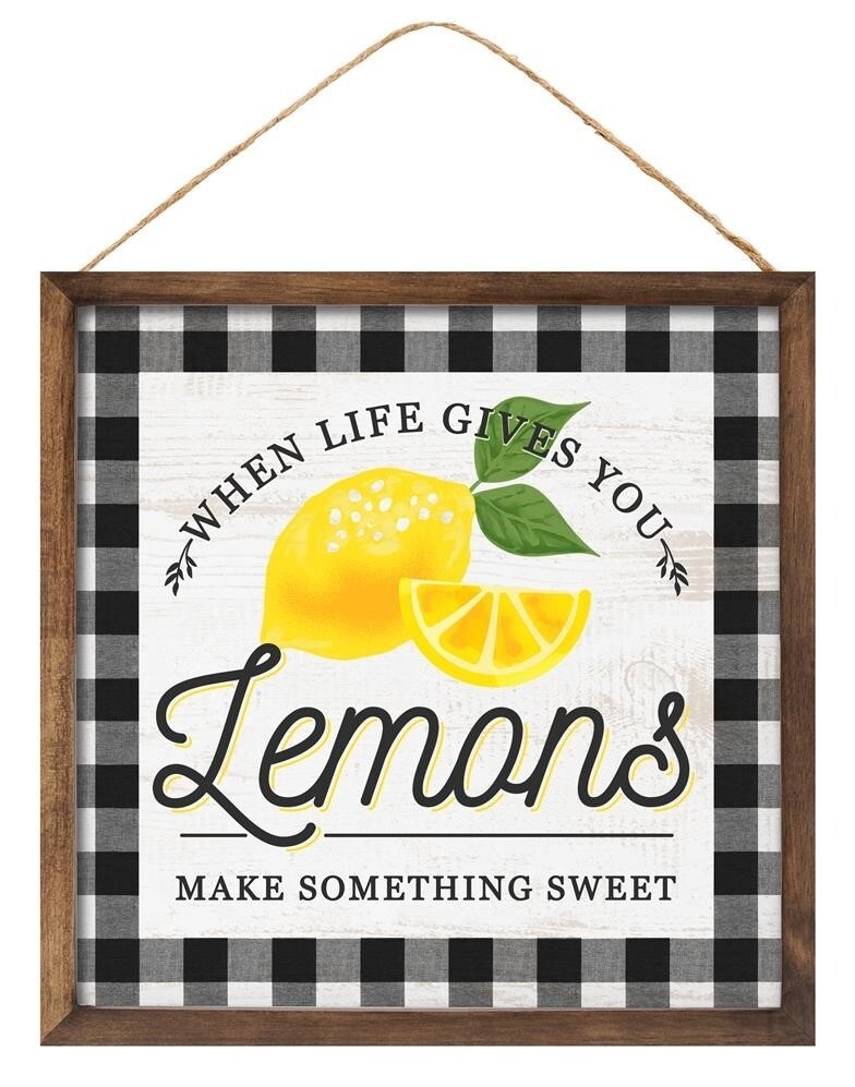 10"Sq Life/Lemons Sign