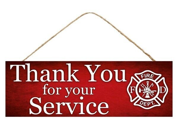 15"L X 5"H Firefighter Thank You Sign
