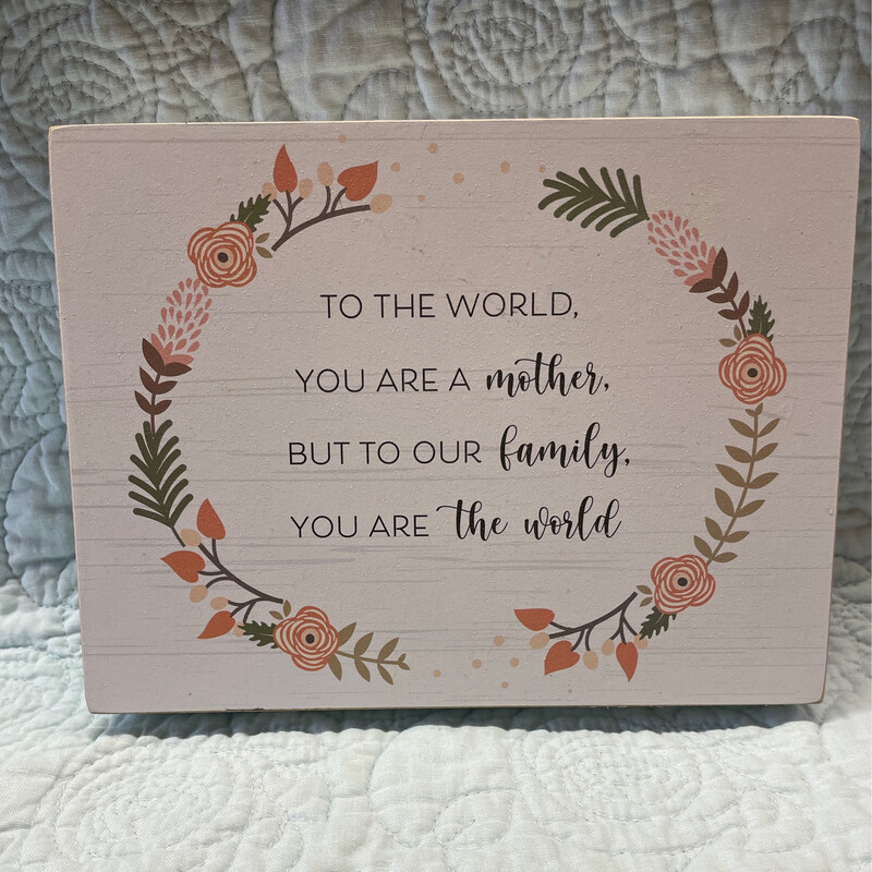 To The World Mom Block