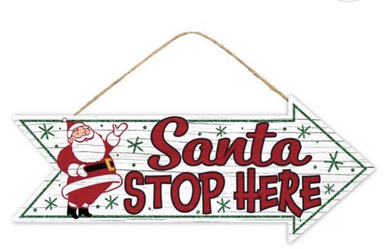Santa Stop Here Mdf