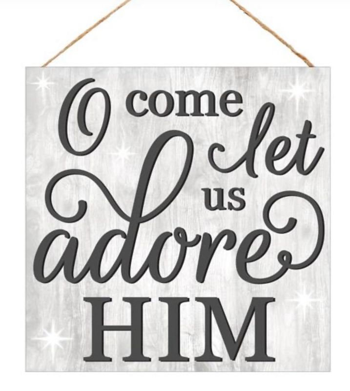 Let Us Adore Him Mdf Sign
