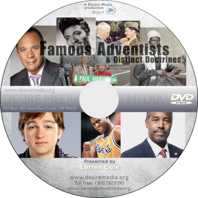 Famous Adventists, Distinct Doctrines