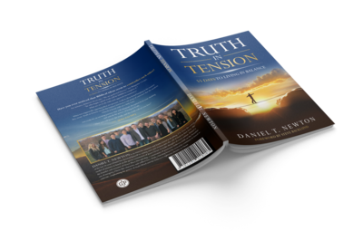 Truth in Tension: 55 Days to Living in Balance