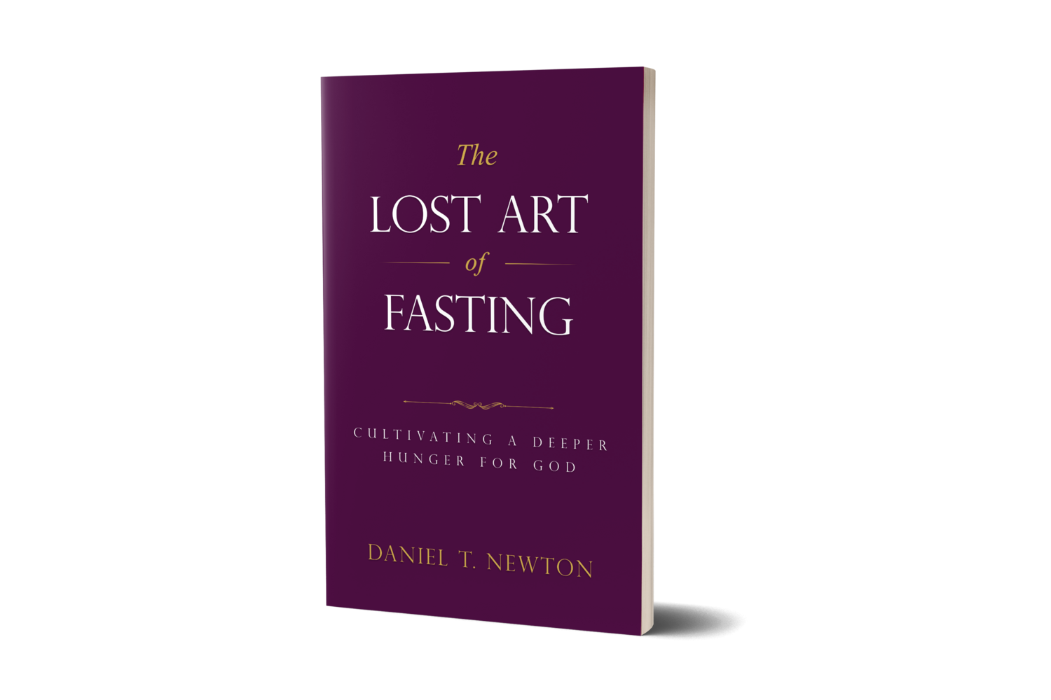 The Lost Art of Fasting