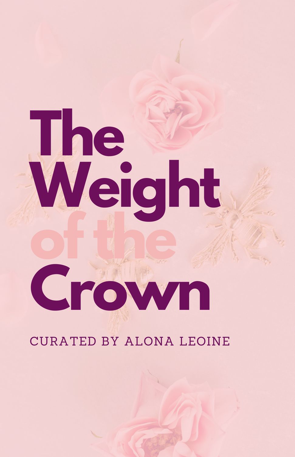 The Weight Of The Crown : A Feminine Melanin Planner