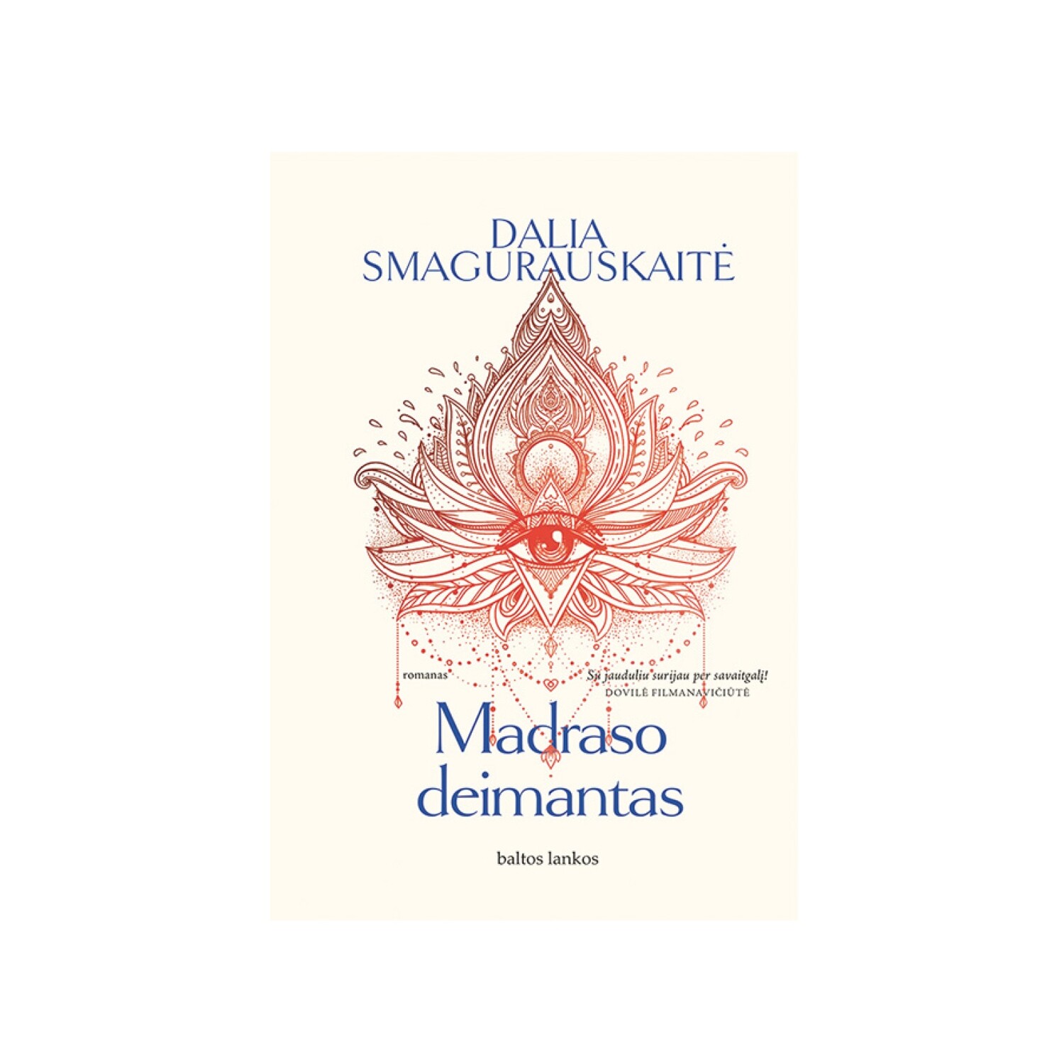 Dalia Smagurauskaitė „Madraso deimantas“ Dalia Smagurauskaitė „Madraso deimantas“