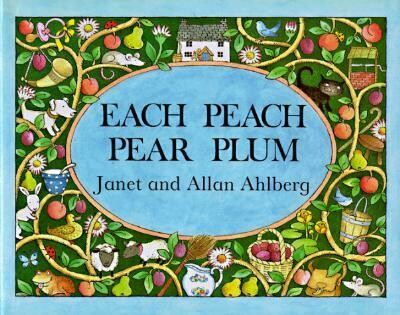 Janet And Allan Ahlberg Each Peach Pear Plum
