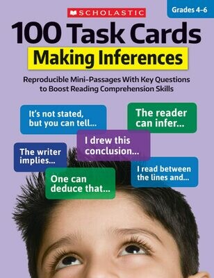Scholastic 100 Task Cards: Making Inferences Grades 4-6