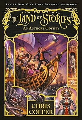 The Land of Stories #5 An Author's Odyssey by Chris Colfer