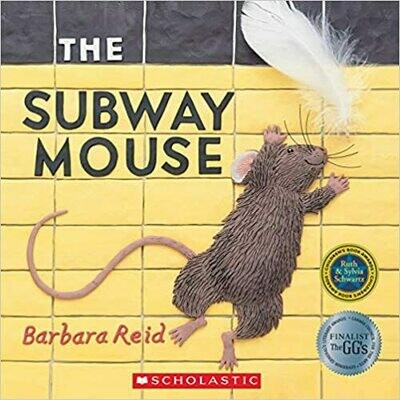 Scholastic The Subway Mouse By Barbara Reid