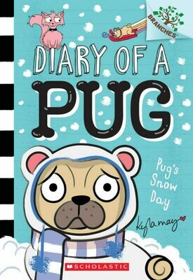 Scholastic Branches Diary of a Pug #2: Pug&#39;s Snow Day