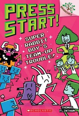 Scholastic Branches Press Start! #10: Super Rabbit Boy&#39;s Team-Up Trouble