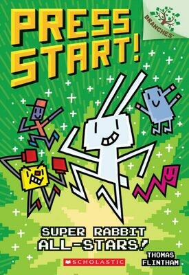 Scholastic Branches Press Start #8: Super Rabbit All Stars!