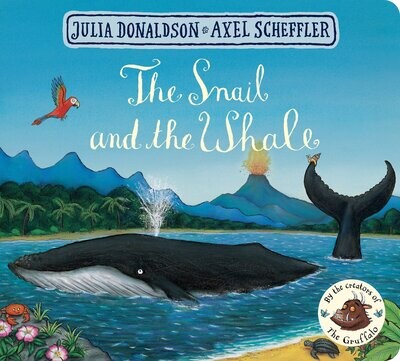 Julia Donaldson/ Axel Scheffler The Snail And The Whale
