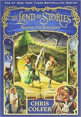 The Land Of Stories #4 Beyond The Kingdoms by Chris Colfer