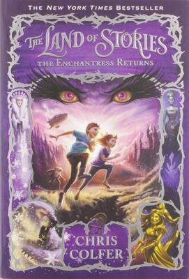 The Land Of Stories #2 The Enchantress Returns by Chris Colfer