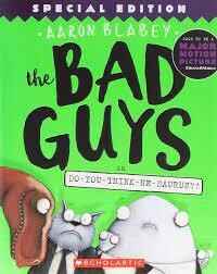 The Bad Guys #7 Do You Think He Saurus