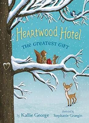 Heartwood Hotel #2 The Greatest Gift
