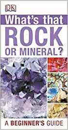 Dk Books What&#39;S That Rock? - Beginner Guide