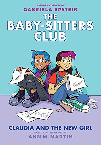 The Baby-Sitters Club Graphix #9 Claudia And The New Girl