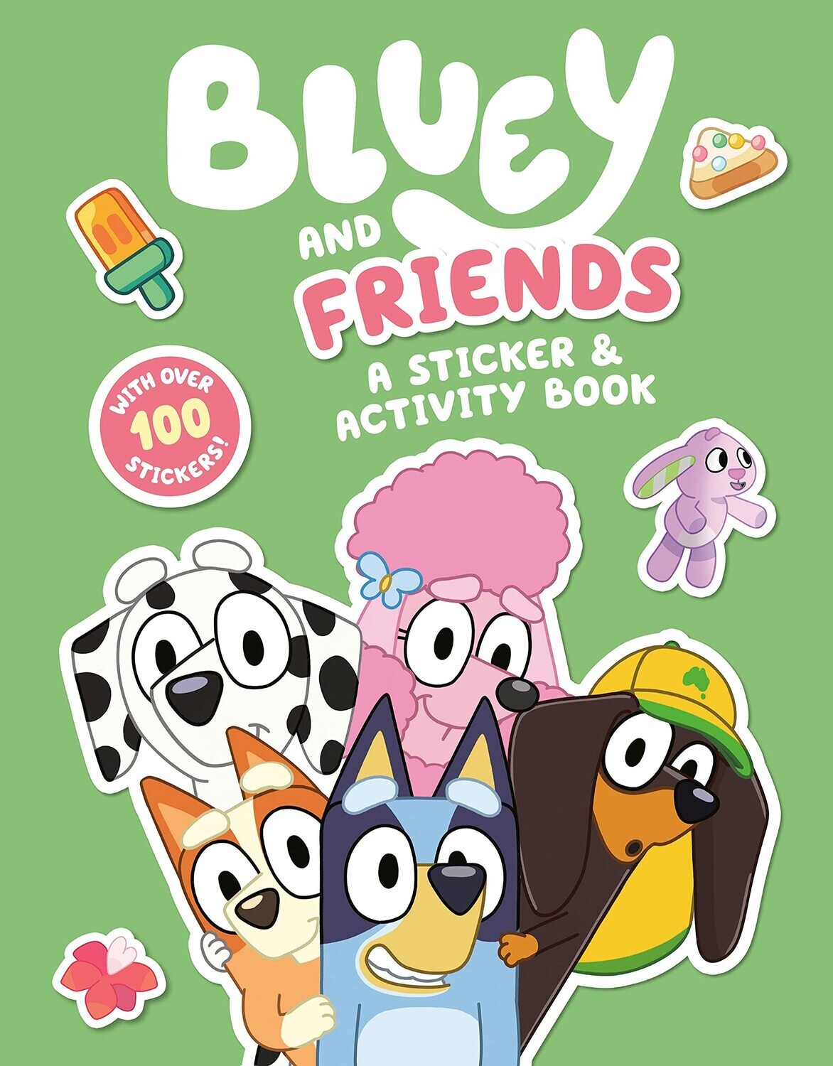 Bluey Bluey and Friends: A Sticker &amp; Activity Book