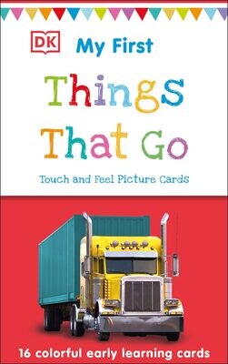 Dk Books Things That Go! - My First Touch And Feel Cards
