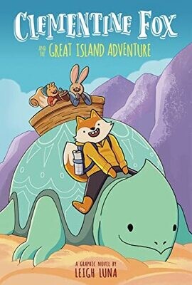 Clemintine Fox #1 Clementine Fox and the Great Island Adventure