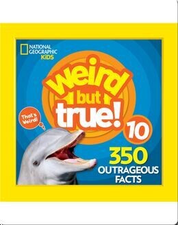 National Geographic Kids Weird But True 10