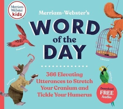 Merriam-Webster&#39;s Word of the Day