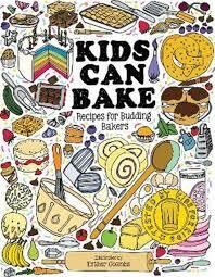 Esther Coombs Kids Can Bake Recipies For Budding Bakers