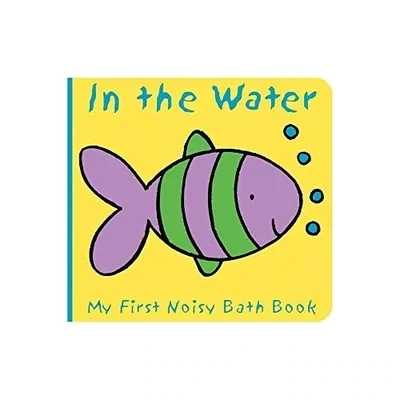 My First Noisy Bath Book Animals In the Water