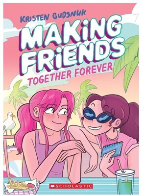 Making Friends Together Forever