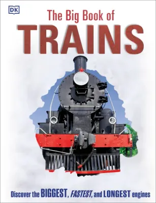 DK The Big Book of Trains