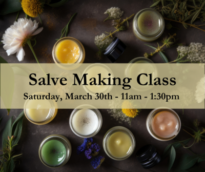 Salve Making Class - Saturday, March 30th 11am - 1:30pm