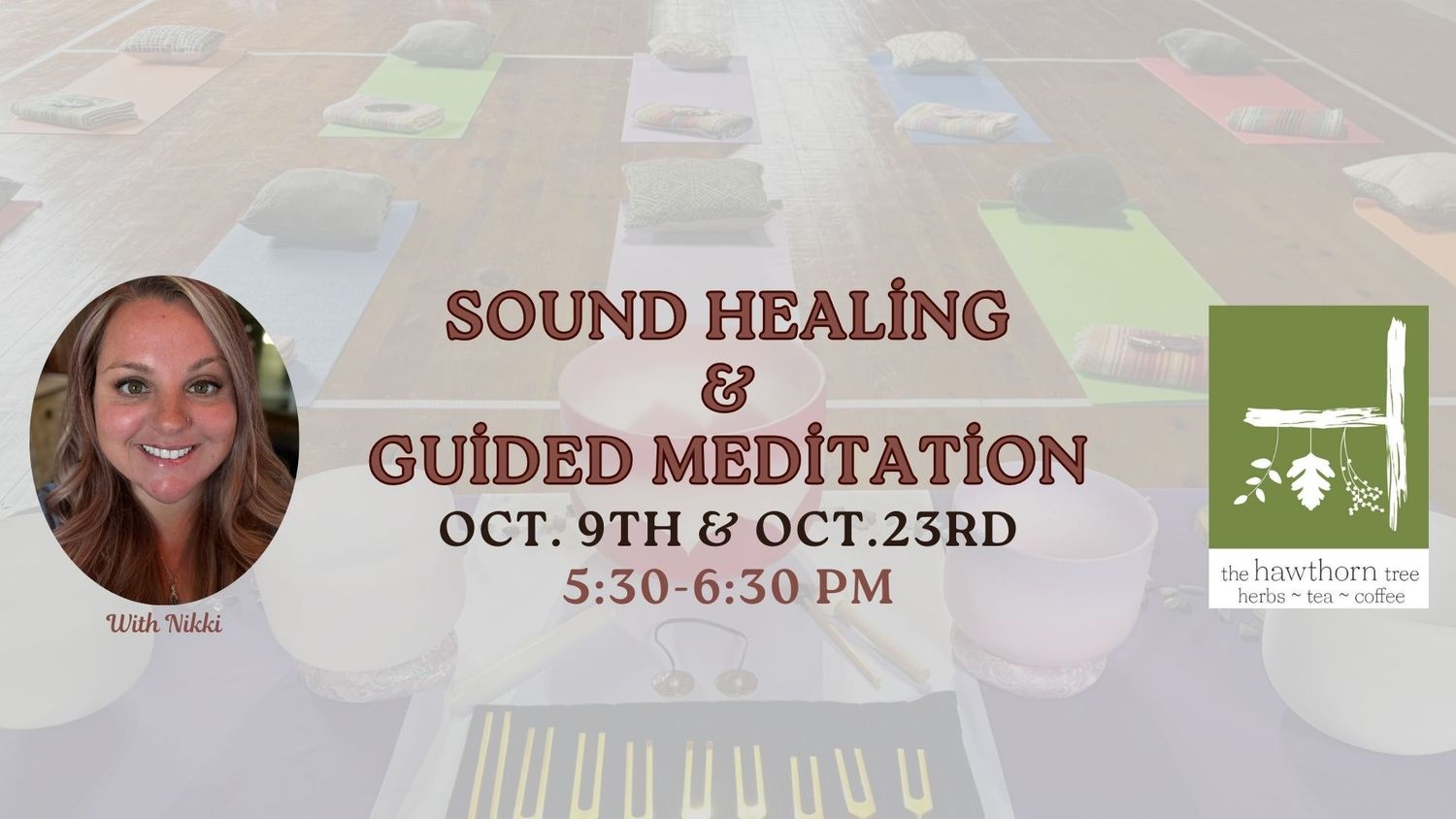 Sound Bath Healing w/Nikki - Oct 9th, Oct 23rd