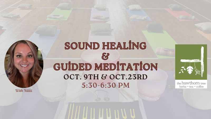 Sound Bath Healing w/Nikki - Oct 9th, Oct 23rd