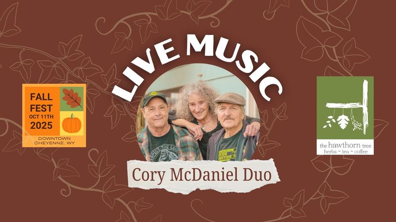 Cory McDaniel Duo - Saturday, October 11th - 12 - 3pm Cory McDaniel Duo - Saturday, October 11th - 12 - 3pm