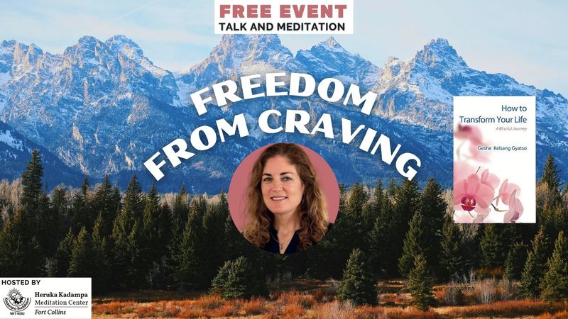 Freedom from Craving - Meditation & Talk - Sat, Nov 22 - 3-4:30
