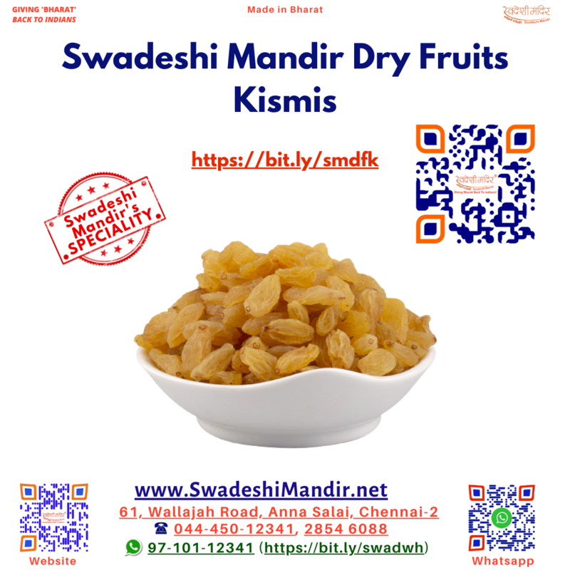 SWADESHI DRY FRUITS - KISMIS - உலர் திராட்சை