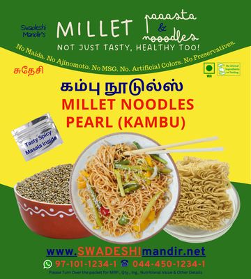 PEARL MILLET (KAMBU) NOODLES - கம்பு நூடுல்ஸ்   - 175g