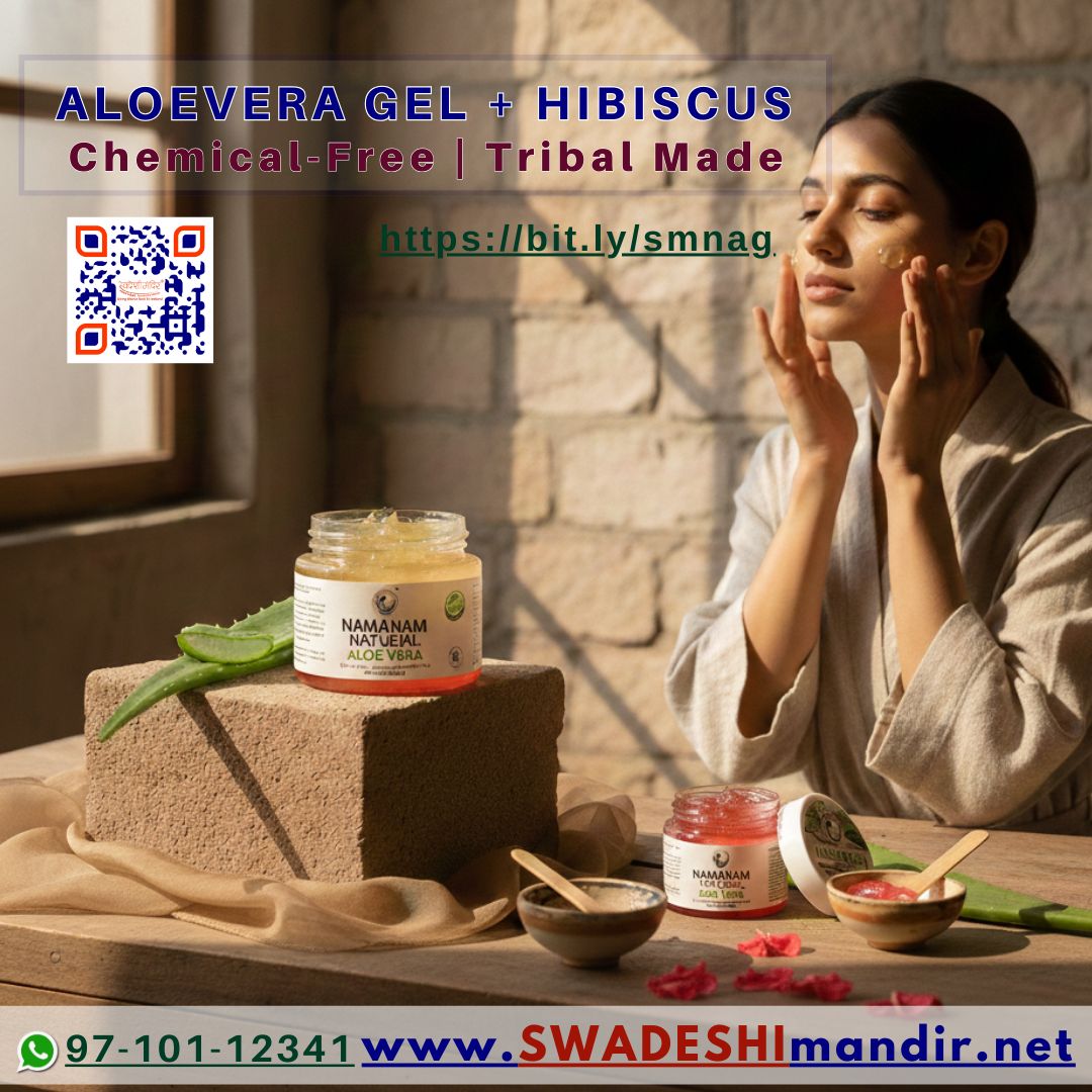 Swadeshi Mandir x Namanam Aloe Vera Gel with Hibiscus | Chemical-Free &amp; Tribal-Made