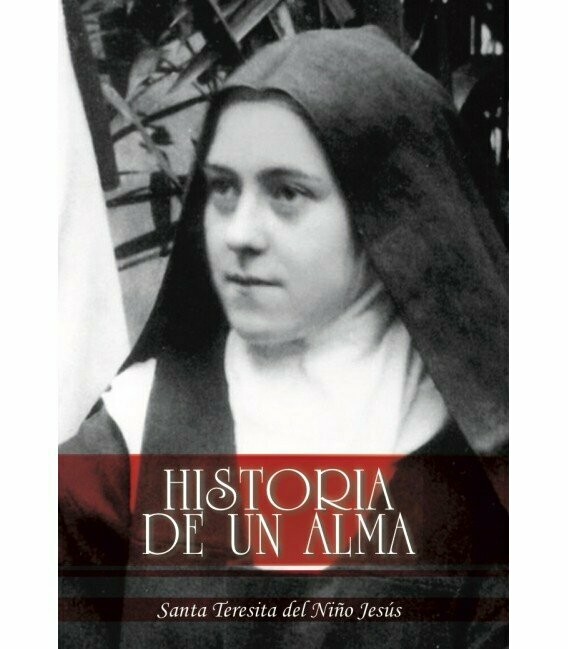 Historia de un alma (Santa Teresita del Niño Jesús)