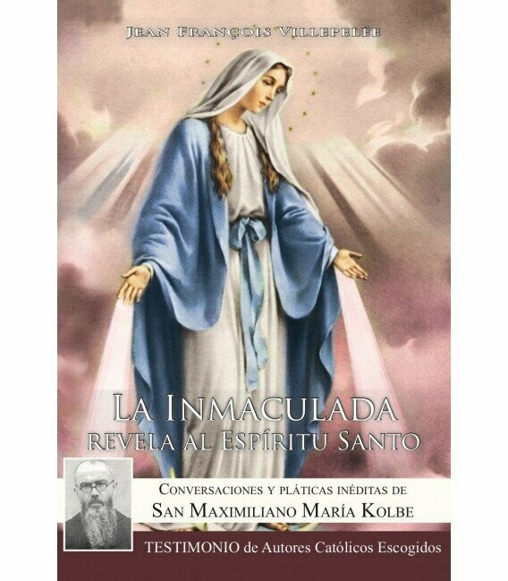La Inmaculada Revela al Espíritu Santo (Jean François Villepelée) Tapa Blanda