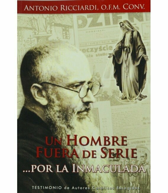 Un hombre fuera de serie (Antonio Ricciardi, O.F.M. Conv.) Tapa Blanda