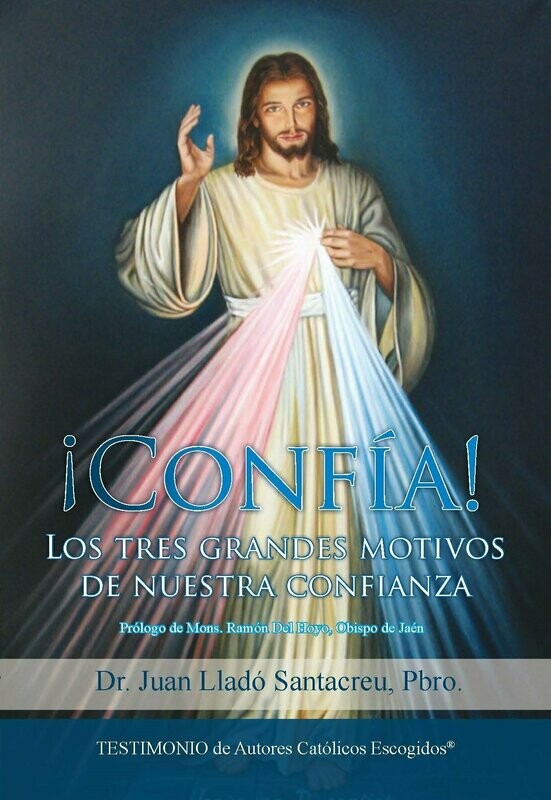 Confía  (Dr. Juan Lladó Santacreu)- Tapa Blanda